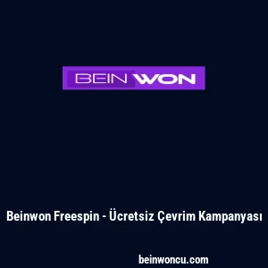Beinwon Freespin - &Uuml;cretsiz &Ccedil;evrim Kampanyası