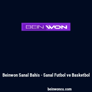 Beinwon Sanal Bahis - Sanal Futbol ve Basketbol
